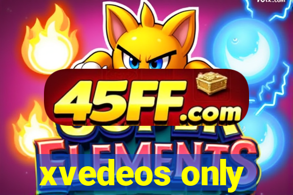 xvedeos only